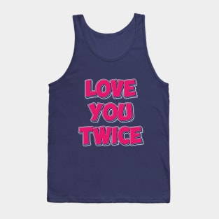 Le sserafim Yunjin Love me twice text fearnot | Morcaworks Tank Top